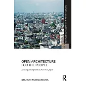 Open Architecture for the People: Housing Development in Post-War Japan