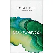 Immerse: Beginnings (Softcover)