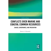 Conflicts Over Marine and Coastal Common Resources: Causes, Governance and Prevention