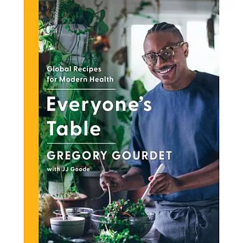 Everyone’’s Table: Global Recipes for Modern Health