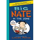 Big Nate: In the Zone (Book 6)