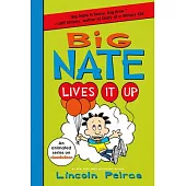 Big Nate Lives It Up (Book 7)