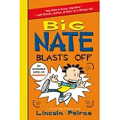 Big Nate Blasts Off (Book 8)
