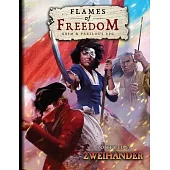Flames of Freedom Grim & Perilous RPG: Powered by Zweihã