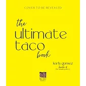The Ultimate Taco Book