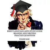 HiSET Language Arts Study Guide: 575 Practice Questions for the Reading and Writing High School Equivalency Tests
