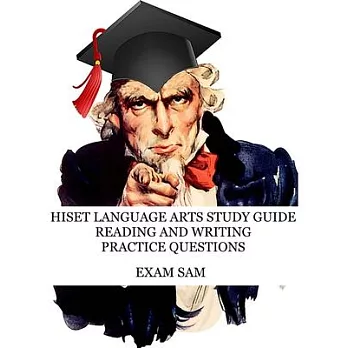HiSET Language Arts Study Guide: 575 Practice Questions for the Reading and Writing High School Equivalency Tests