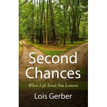 Second Chances: When Life Sends You Lemons