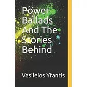 Power Ballads And The Stories Behind