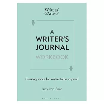 A Writer’’s Journal Workbook: Create, Craft, Practise, Perfect, Share