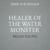 Healer of the Water Monster