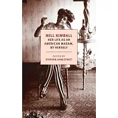 Nell Kimball: Her Life as an American Madam, by Herself