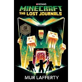 Minecraft: The Lost Journals: An Official Minecraft Novel