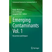 Emerging Contaminants Vol. 1: Occurrence and Impact