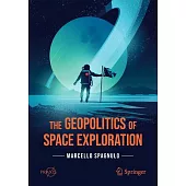 The Geopolitics of Space Exploration
