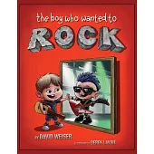 The Boy Who Wanted to Rock