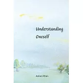 Understanding Oneself