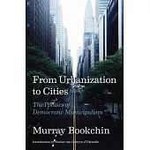Urbanization Without Cities: The Rise and Decline of Citizenship