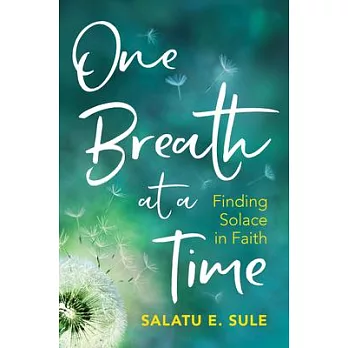 One Breath at a Time: Finding Solace in Faith