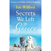 Secrets We Left In Greece