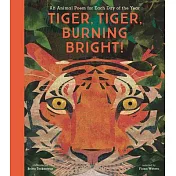 Tiger, Tiger, Burning Bright!: An Animal Poem for Each Day of the Year