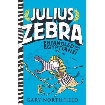 Julius Zebra 3 : Entangled with the Egyptians!