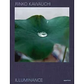 Rinko Kawauchi: Illuminance: The Ten Year Anniversary Edition