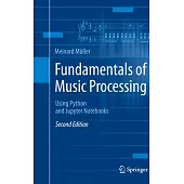 Fundamentals of Music Processing: Using Python and Jupyter Notebooks