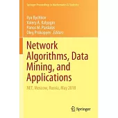Network Algorithms, Data Mining, and Applications: Net, Moscow, Russia, May 2018