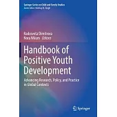 Handbook of Positive Youth Development: Advancing Research, Policy and Practice in Global Contexts