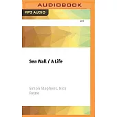 Sea Wall / A Life