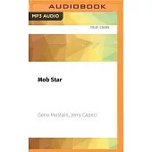 Mob Star: The Story of John Gotti