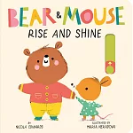 硬頁遊戲書：小熊小鼠新的一天開始了！Bear and Mouse: Rise and Shine