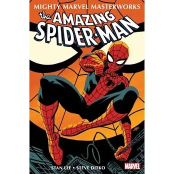 Mighty Marvel Masterworks: The Amazing Spider-Man Vol. 1: With Great Power...