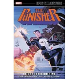 Punisher Epic Collection: Return to Big Nothing