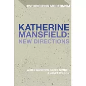 Katherine Mansfield: New Directions