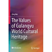 The Values of Gulangyu World Cultural Heritage