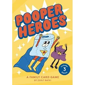 Pooper Heroes: A Family Card Game