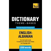 Theme-based dictionary British English-Albanian - 3000 words