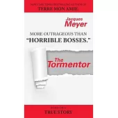The Tormentor