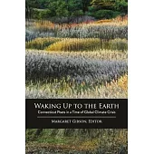 Waking Up to the Earth: Connecticut Poets in a Time of Global Climate Crisis