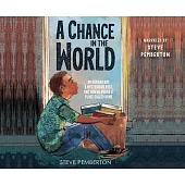 A Chance in the World (Young Readers’’ Edition): An Orphan Boy, a Mysterious Past, and How He Found a Place Called Home