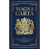 Magna Carta: And the Disorganized Constitution of the United Kingdom of Great Britain