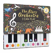 孩子的第一本絕美鋼琴按鍵書，８首經典古典樂章Story Orchestra: I Can Play (Vol 1)