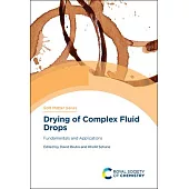 Drying of Complex Fluid Drops: Fundamentals and Applications