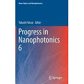 Progress in Nanophotonics 6