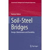 Soil-Steel Bridges: Design, Maintenance and Durability