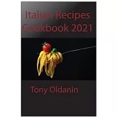 Italian Recipes Cookbook 2021