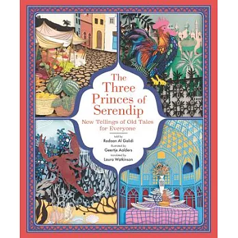 The Three Princes of Serendip: New Tellings of Old Tales for Everyone