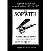 Sopwith & Hawker Aircraft Adverts 1912 - 1963